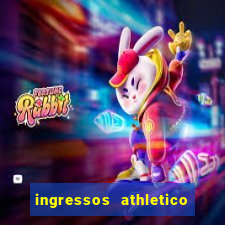 ingressos athletico x flamengo